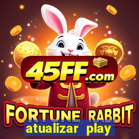 atualizar play store baixar